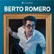 Berto Romero | Lo nunca visto