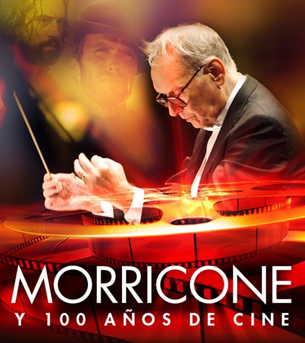 Cartel Morricone y 100 años de cine