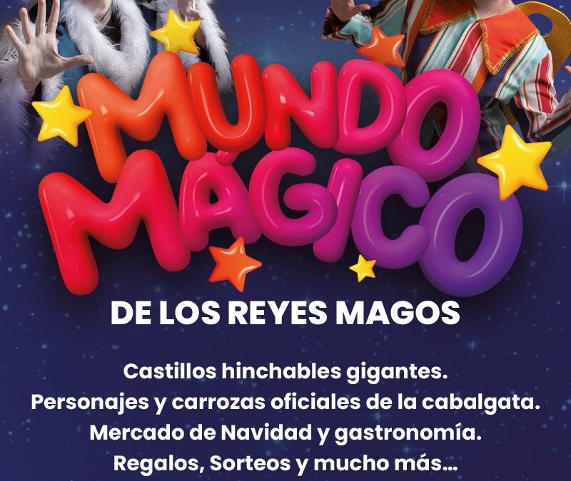 Cartel Mundo Mágico de los Reyes Magos