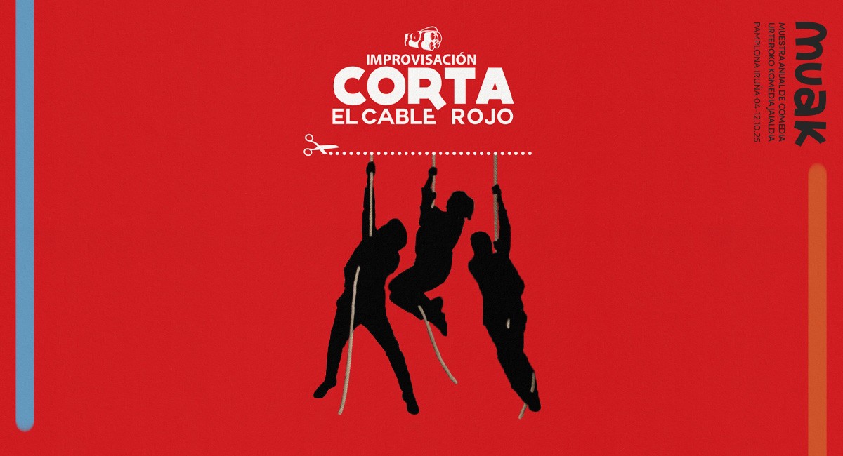 Cartel improvisación Corta el Cable Rojo. Tres personas colgadas de una cuerda, se sujeta sobre una línea de puntos que una tijera está cortandola
